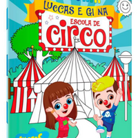 Livro de colorir Luccas e Gi Na Escola de Circo - Pronto Envio
